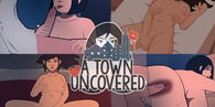 A Town Uncovered