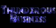 Thunderous Business