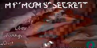 My Mom`s Secret