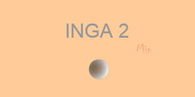 Inga 2