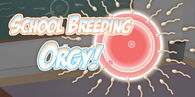 School Breeding Orgy!