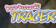 Porn Bastards: Tracer