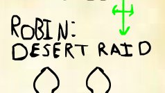 Robin: Desert Raid