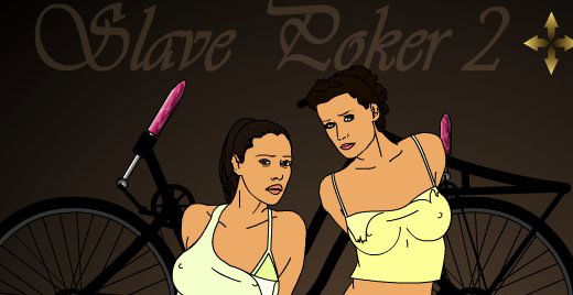 Slave Poker 2